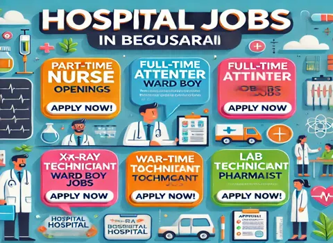 Hospital Jobs in Begusarai
