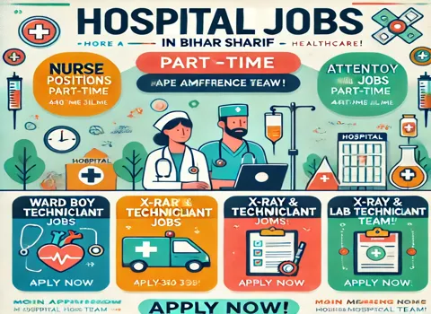 Hospital Jobs in Bihar Sharif