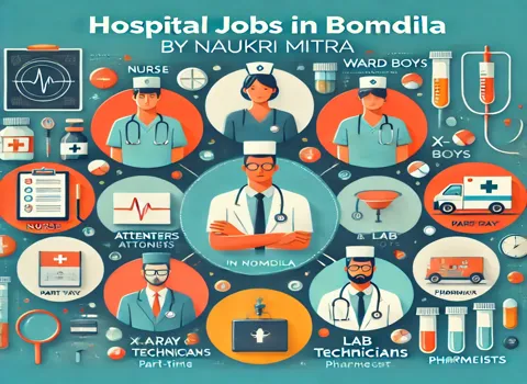 Hospital Jobs in Bomdila