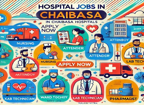 Hospital Jobs in Chaibasa