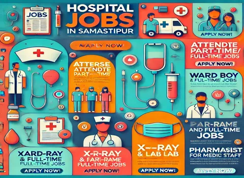 Hospital Jobs in Samastipur