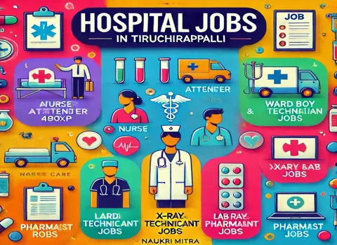 Hospital Jobs in Tiruchirappalli
