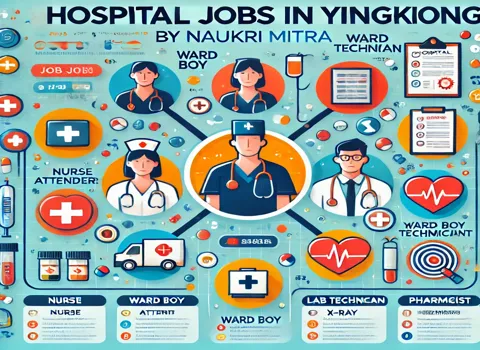 Hospital Jobs in Yingkiong