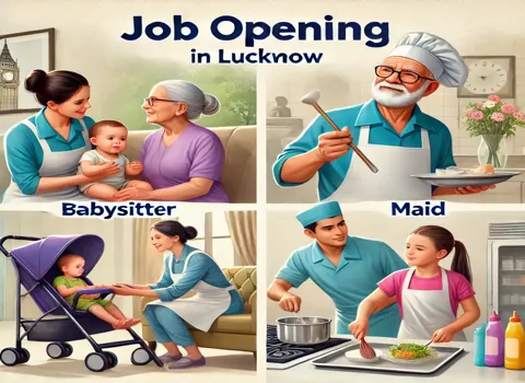 Babysitter Caretaker Maid Cook Jobs Lucknow