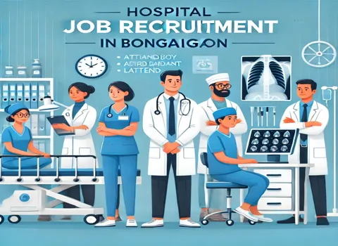 Hospital Jobs in Bongaigaon