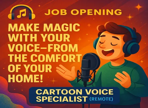 Cartoon Voice Specialist Work From Home