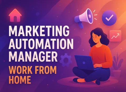 Marketing Automation Manager Work From Home