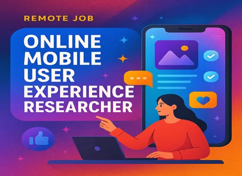 Online Mobile User Experience Researcher