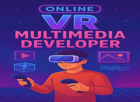 Online VR Multimedia Developer