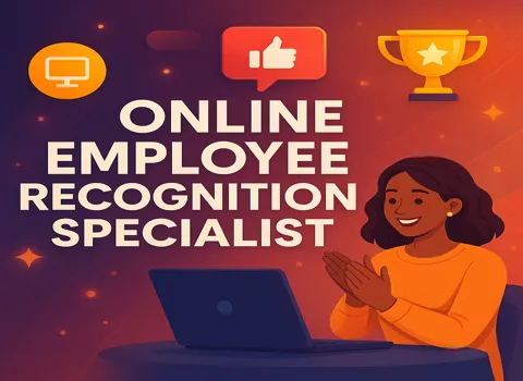Online Employee Recognition Specialist
