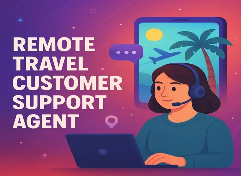 Remote Travel Customer Support Agent