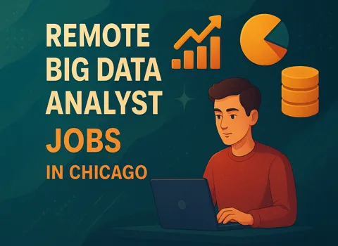 Remote Big Data Analyst Jobs in Chicago