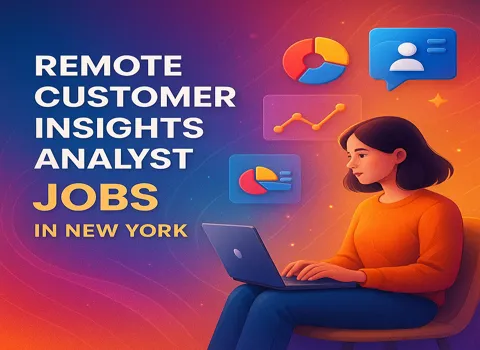 Remote Customer Insights Analyst Jobs in New York