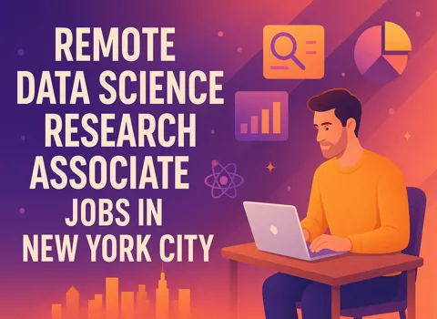 Remote Data Science Research Associate Jobs in New York City