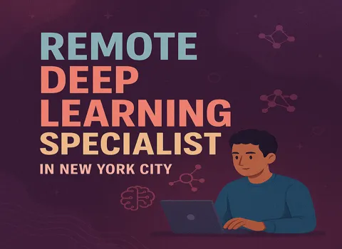 Remote Deep Learning Specialist Jobs in New York City