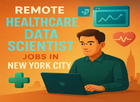 Remote Healthcare Data Scientist Jobs in New York City