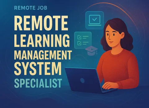 Remote Learning Management System Specialist