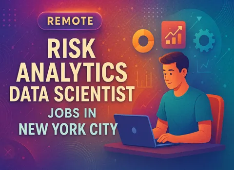 Remote Risk Analytics Data Scientist Jobs in New York City