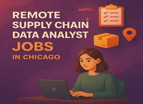 Remote Supply Chain Data Analyst Jobs in Chicago
