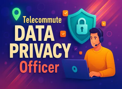 Telecommute Data Privacy Officer