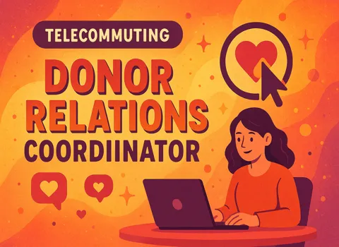Telecommuting Donor Relations Coordinator