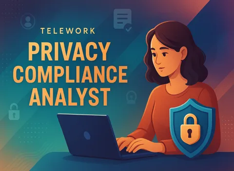 Telework Privacy Compliance Analyst