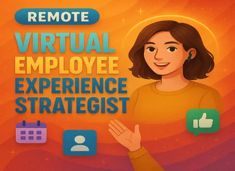 Virtual Employee Experience Strategist