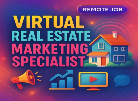 Virtual Real Estate Marketing Specialist