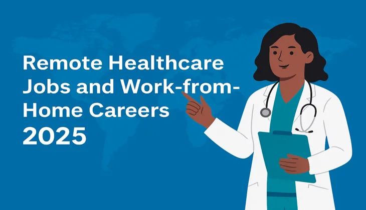Remote Healthcare Careers in 2026: Top Global Opportunities &amp; How to Succeed