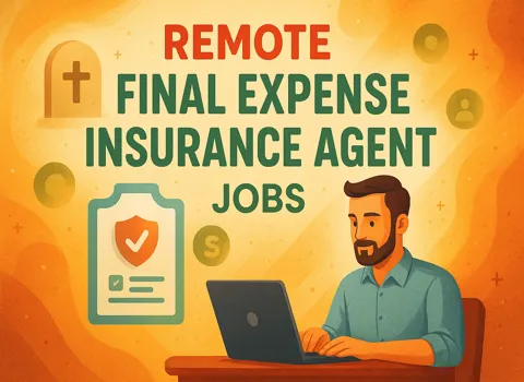 Remote Final Expense Insurance Agent
