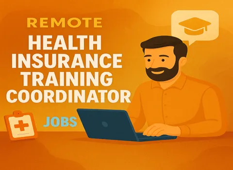 Remote Health Insurance Training Coordinator