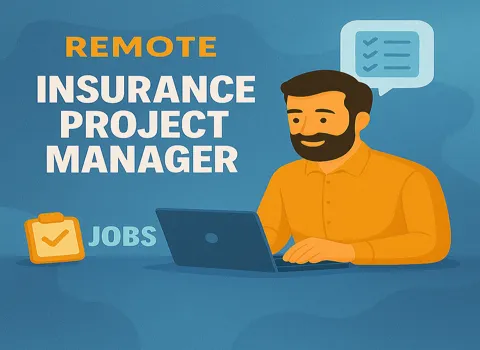 Remote Insurance Project Manager
