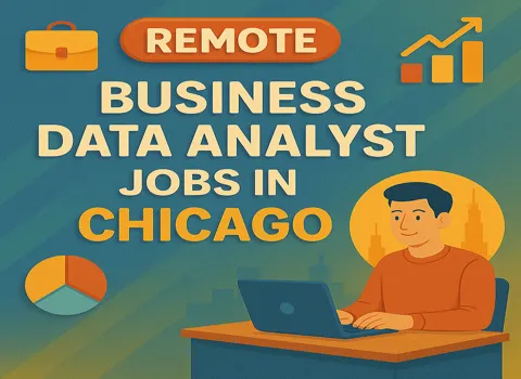 Remote Business Data Analyst Jobs in Chicago
