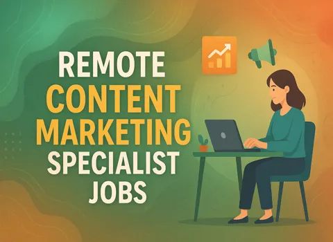 Remote Content Marketing Specialist