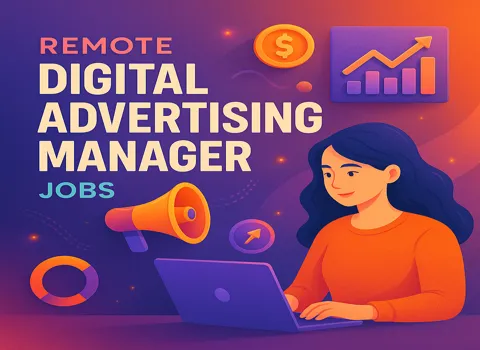 Remote Digital Advertising Manager