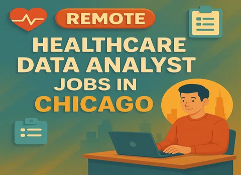 Remote Healthcare Data Analyst Jobs in Chicago