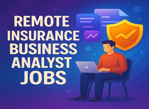 Remote Insurance Business Analyst