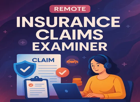 Remote Insurance Claims Examiner