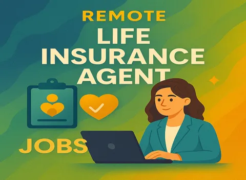 Remote Life Insurance Agent