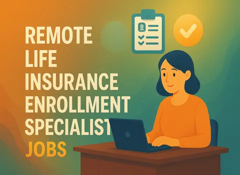 Remote Life Insurance Enrollment Specialist