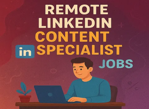 Remote LinkedIn Content Specialist