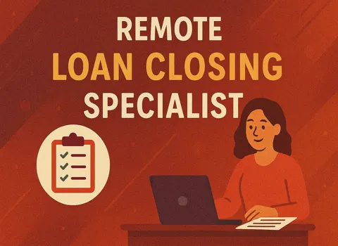 Remote Loan Closing Specialist