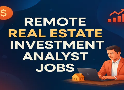 Remote Real Estate Investment Analyst