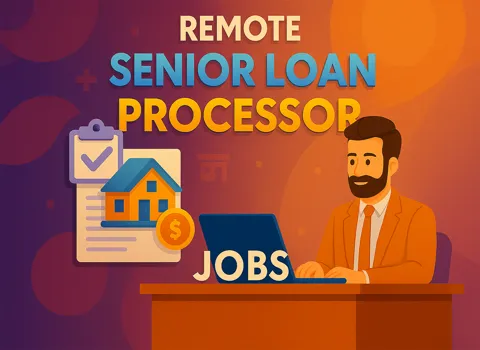 Remote Senior Loan Processor