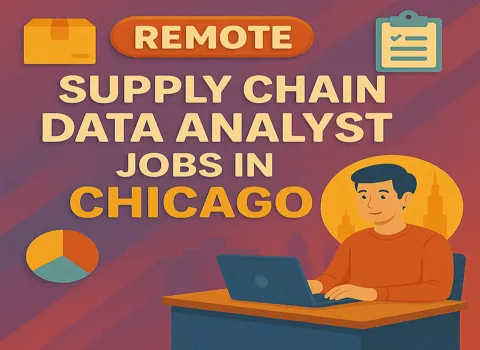 Remote Supply Chain Data Analyst Jobs in Chicago