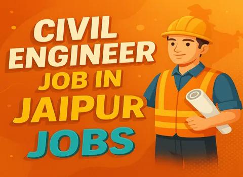 Civil Engineer Job In Jaipur