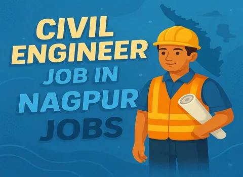 Civil Engineer Job In Nagpur