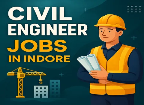 Civil Engineer Jobs in Indore