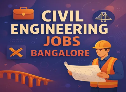 Civil Engineering Jobs Bangalore