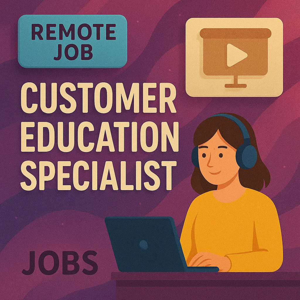 Remote Customer Education Specialist